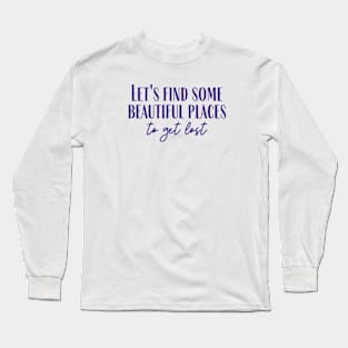 Beautiful Places Long Sleeve T-Shirt